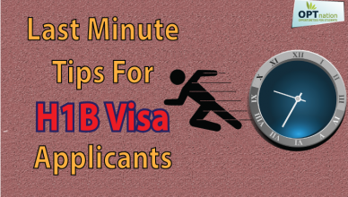 Last Minute Tips for H1B Visa Applicants