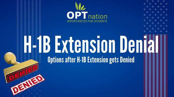 Options after H1b Extension Denial