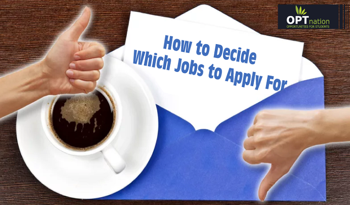 Tips for How to Decide Which Jobs to Apply For