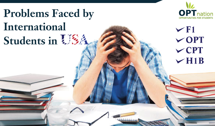 Challenges faced by international students, Challenges faced by international students, Issues affecting international students , Problems faced by Indian students in usa