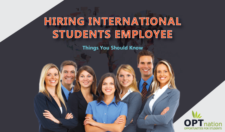 How to hire opt students, Hiring international students, Hiring OPT, Hiring opt Students, Hiring opt candidates
