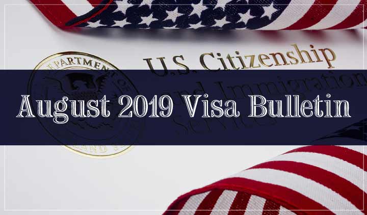 August 2019 Visa Bulletin Shows Extensive Retrogression Across Employment-Based Categories