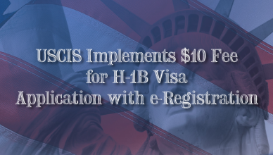 USCIS Implements $10 Fee for H-1B Visa Registration