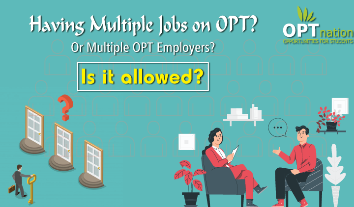 Can I have multiple OPT Jobs or OPT Employers