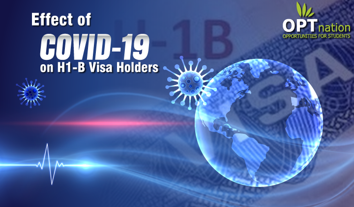 Effect of COVID-19 on H1-B Visa Holders