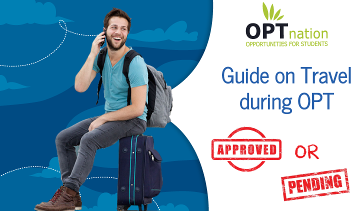 travel during opt application