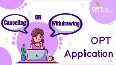 Withdraw or Cancelling OPT Application: How and Possible Reasons