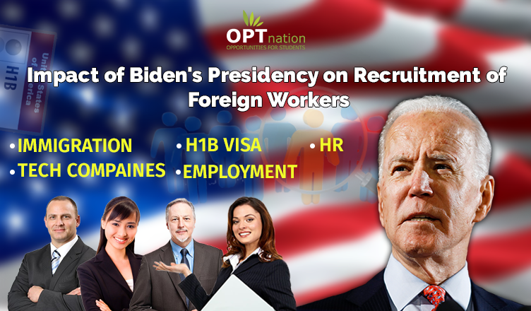 Impact of Biden's Presidency Foreign Workers Recruitment