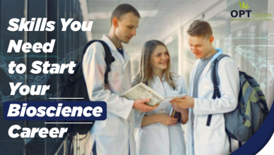 Practical Skills You Need to Start Your Career in Bioscience