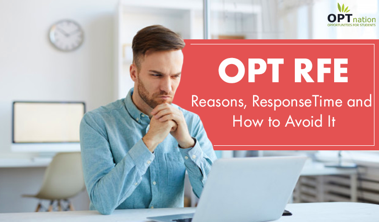 OPT RFE or OPT Extension RFE - Reasons and Tips to Handle It