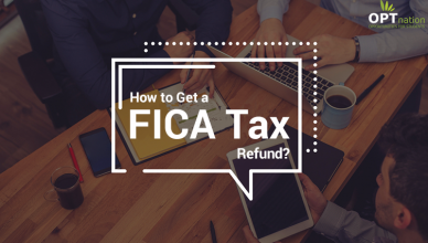 How to Get a FICA Tax Refund? Claim Returns for F1 Students