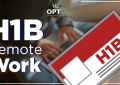 H1B Remote Work: Know More About Working Remotely In USA