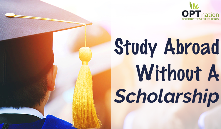 Study Abroad Without A Scholarship