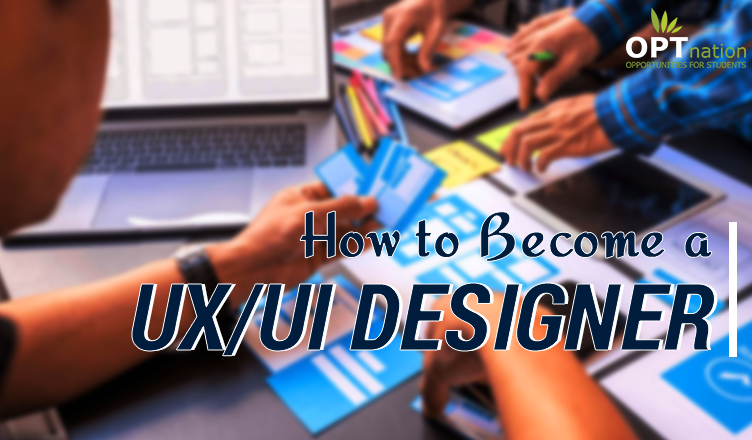 Who a UX/UI Designer Is and How to Become One