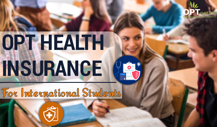 OPT Health Insurance: Medical Insurance for International Students