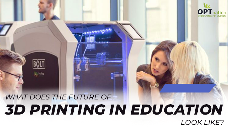 What Does the Future of 3D Printing in Education Look Like (1)