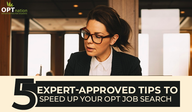 5 Expert Approved Tips to Speed up Your OPT Job Search