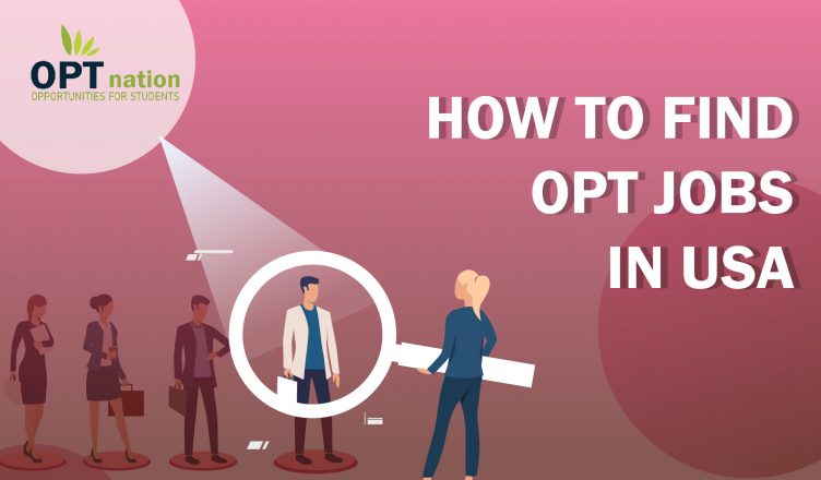 How To Find OPT Jobs In USA