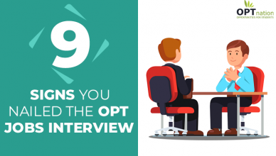 9 Signs You Nailed The OPT Jobs Interview