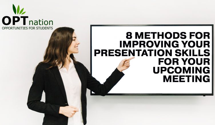 8 Methods For Improving Your Presentation Skills For Your Upcoming Meeting