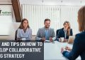 Why and Tips on how to Develop Collaborative Hiring Strategy