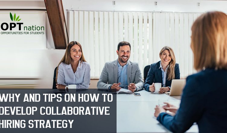 Why and Tips on how to Develop Collaborative Hiring Strategy