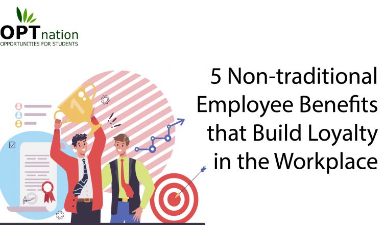 5 Non-traditional Employee Benefits that Build Loyalty in the Workplace-01