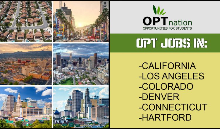 Jobs on OPT in California Los Angeles Colorado Denver Connecticut & Hartford