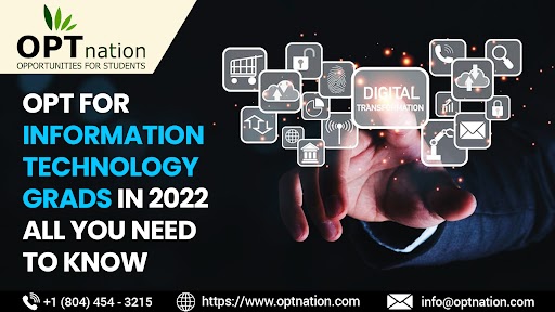 OPT For Information Technology Grads In 2022 - All You Need To Know