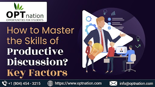 How to Master the Skills of Productive Discussion? | Key Factors