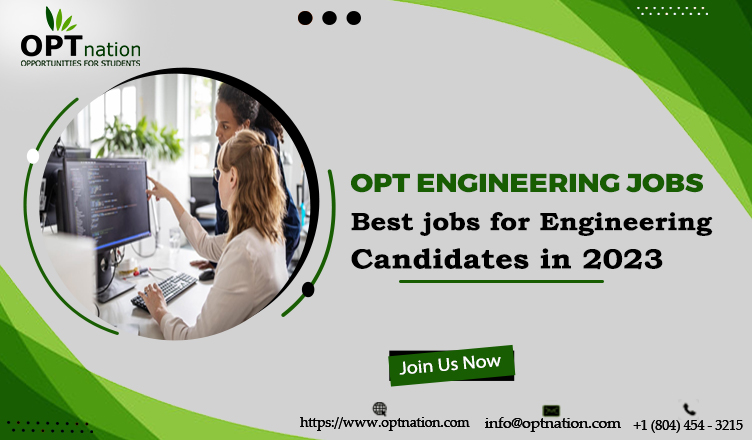 OPT Engineering Jobs for Candidates in 2023