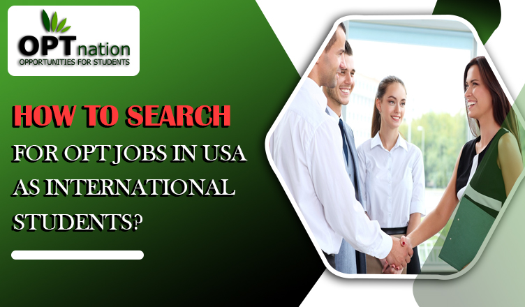 How to Search for OPT Jobs in USA as International Students?
