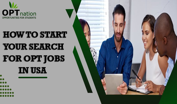 How to start your search for OPT jobs in USA