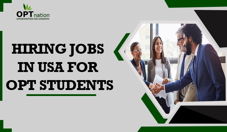 Hiring Jobs in USA for OPT students