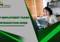 Self-Employment Taxes: An Introduction Guide