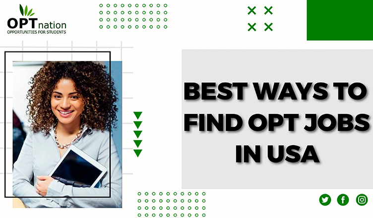 Best ways to find OPT jobs in USA