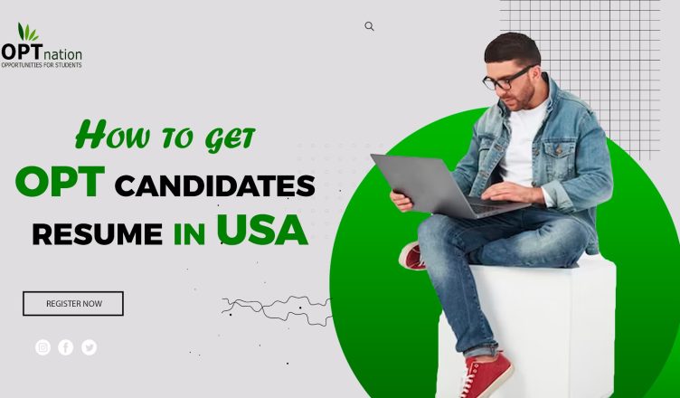 How to Get OPT Candidates Resume in USA?