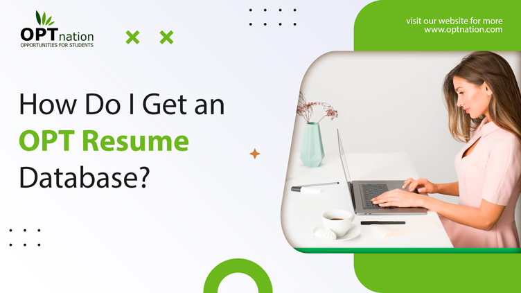 How Do I Get an OPT Resume Database?