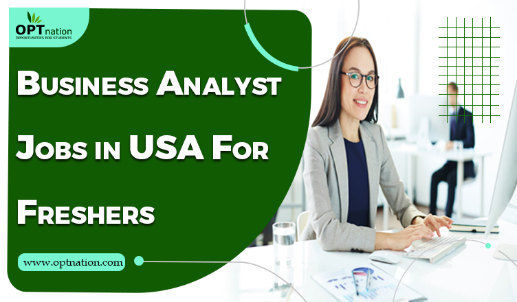 Business Analyst Jobs in USA For Freshers