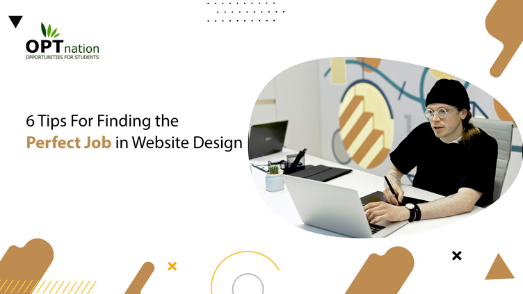 6 Tips for Finding the Perfect Job in Website Design