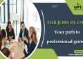 H1B Jobs in USA- Your Path to Professional Growth