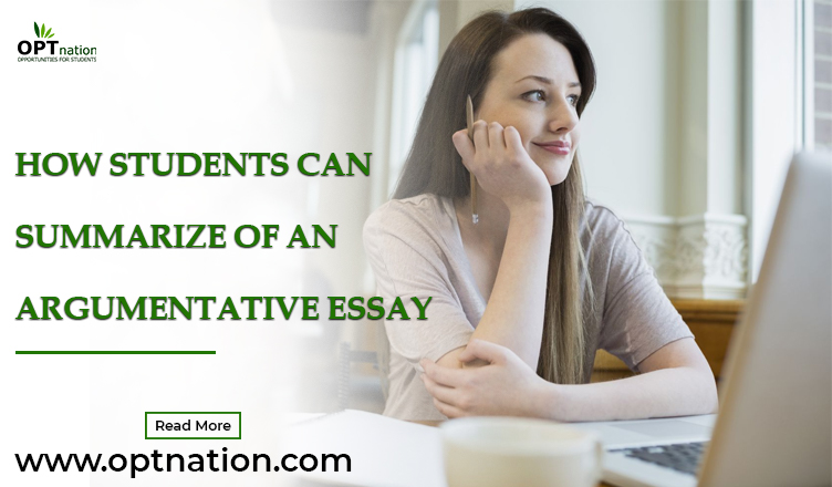 How Students Can Summarize of An Argumentative Essay