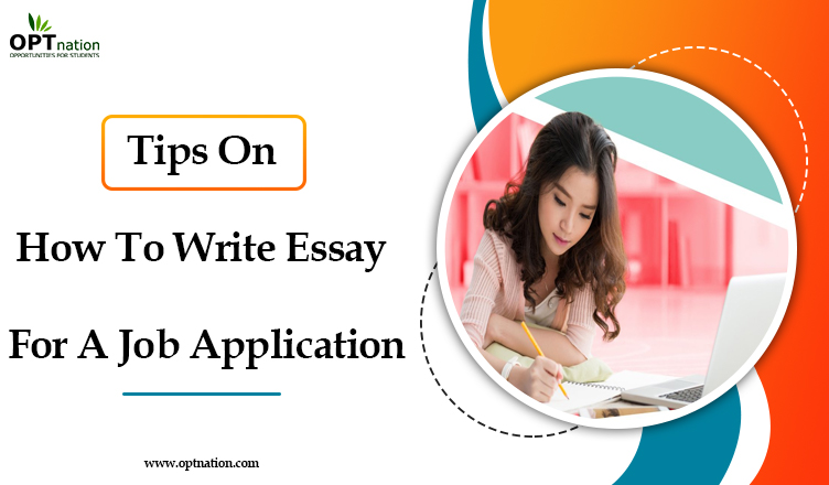 How To Write Essay For A Job Application