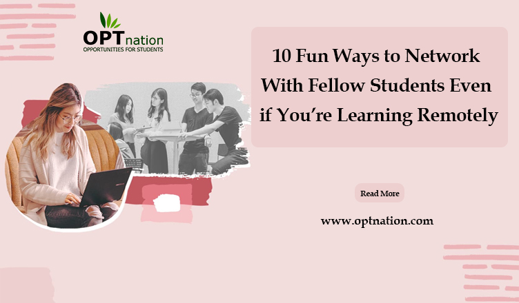 10 Fun Ways to Network With Fellow Students Even if You’re Learning Remotely