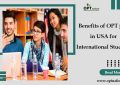 Benefits of OPT jobs in USA for International Students
