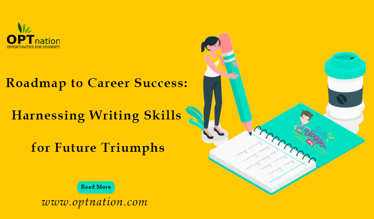 Harnessing Writing Skills for Future Triumphs
