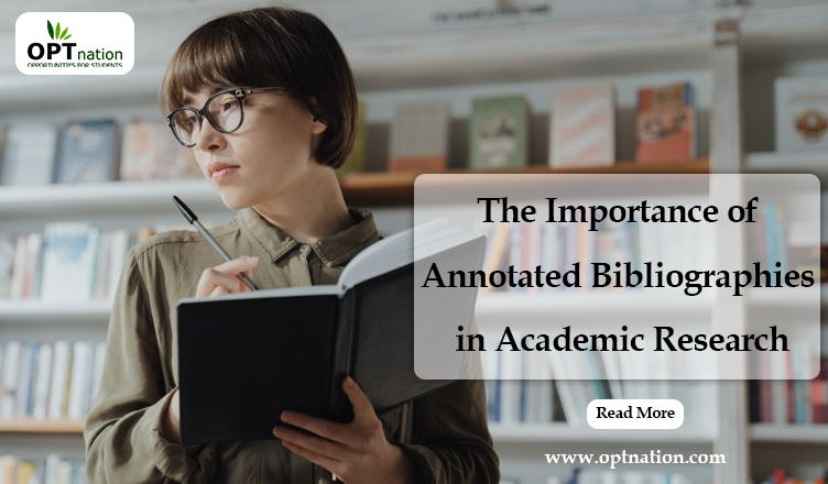 The Importance of Annotated Bibliographies in Academic Research