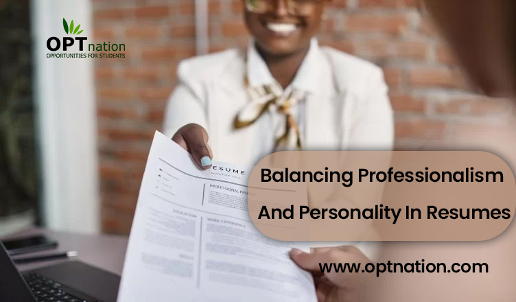 Balancing Professionalism And Personality In Resumes