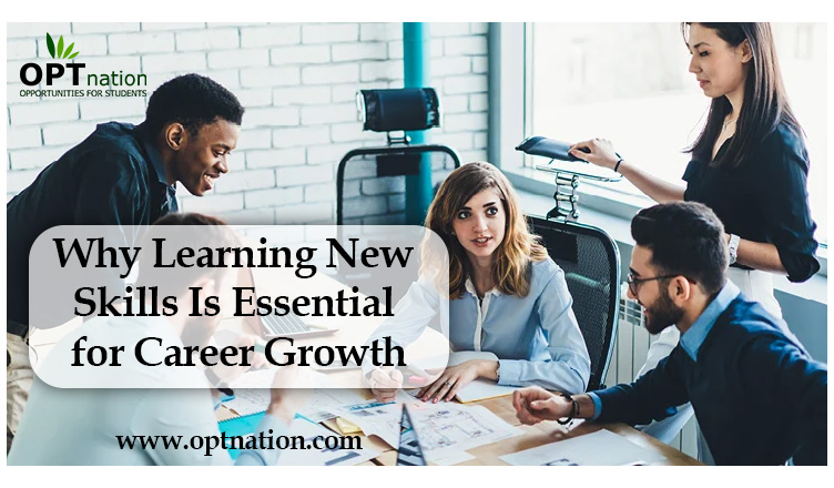 Why Learning New Skills Is Essential for Career Growth