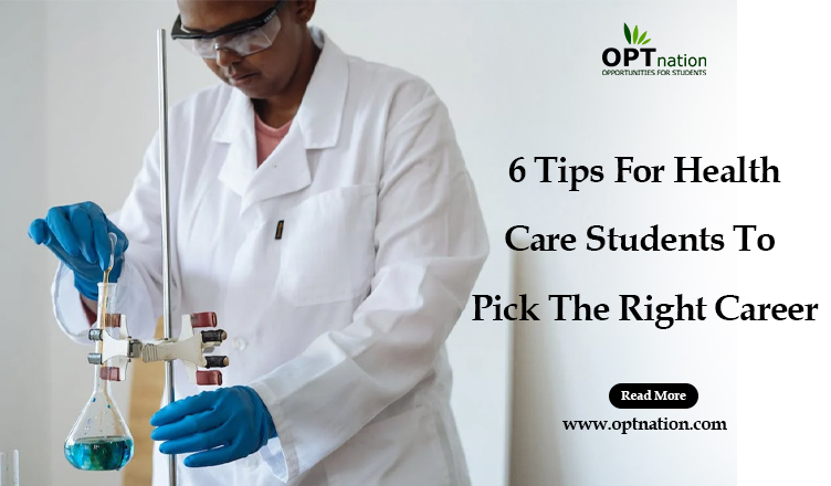 6 Tips for Healthcare Students to Pick the Right Career